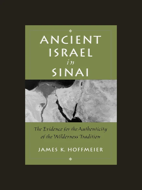 Cover of Ancient Israel in Sinai by James K. Hoffmeier