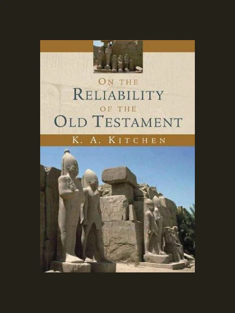 Cover of On the Reliability of the Old Testament by Kenneth A. Kitchen